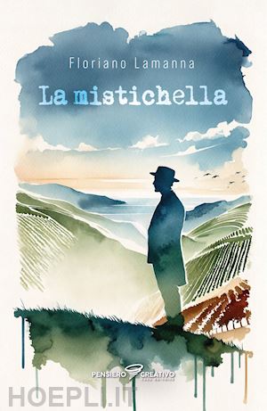 lamanna floriano - la mistichella