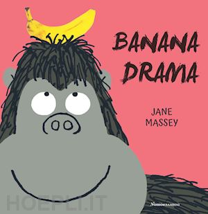 massey jane - banana drama. ediz. illustrata