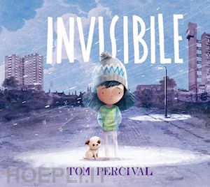 percival tom - invisibile. ediz. a colori