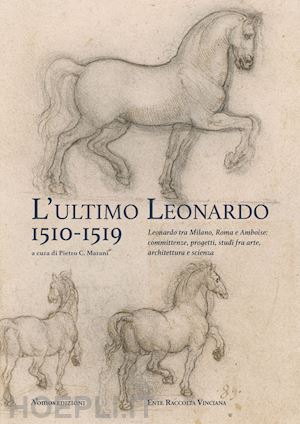 marani pietro c. - l'ultimo leonardo  1510-1519