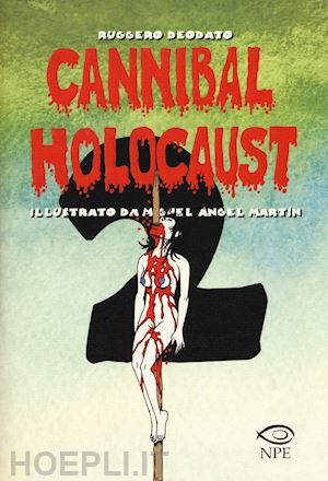 deodato ruggero - cannibal holocaust. vol. 2