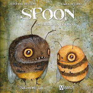 varla del rio - spoon. 27 dies d'un borinot