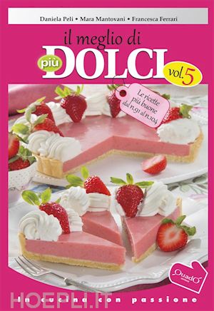 Dolci americani - Daniela Peli - Francesca Ferrari - - Libro - Quadò - In  cucina con passione