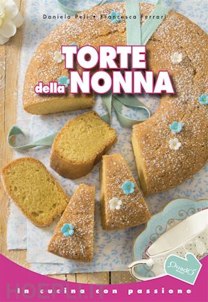 Dolci americani - Daniela Peli - Francesca Ferrari - - Libro - Quadò - In  cucina con passione