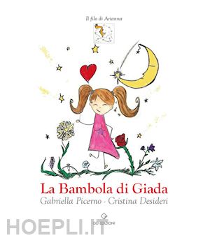 picerno gabriella; desideri cristina - la bambola di giada