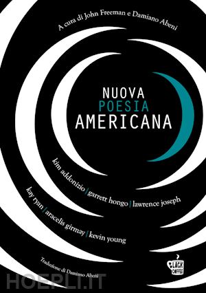 freeman j. (curatore); abeni d. (curatore) - nuova poesia americana. vol. 2