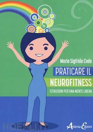 coda mario sigfrido - praticare il neurofitness