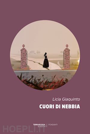 giaquinto licia - cuori di nebbia