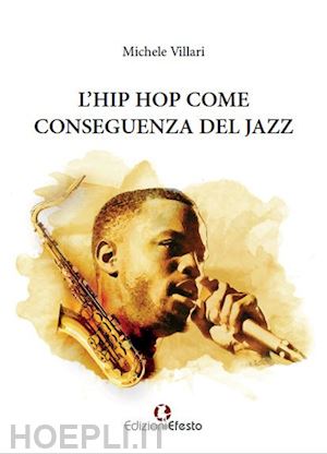 villari michele - l'hip hop come conseguenza del jazz