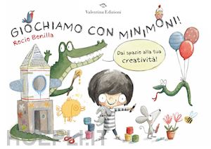 Giochiamo Con Minimoni - Bonilla Rocio  Libro Valentina Edizioni 01/2020 