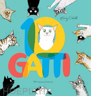 gravett emily - 10 gatti. ediz. a colori