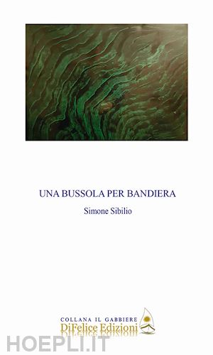 sibilio simone - una bussola per bandiera