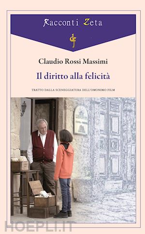 rossi massimi claudio - il diritto alla felicita'