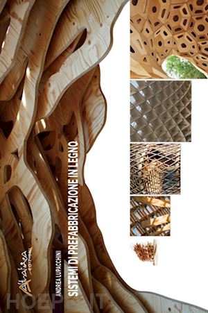 lupacchini andrea - sistemi di prefabbricazione in legno