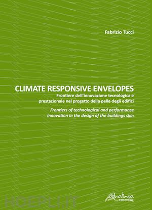 tucci fabrizio - climate responsive envelopes