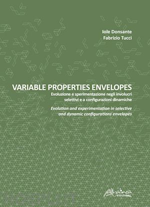 donsante iole; tucci fabrizio - variable properties envelopes