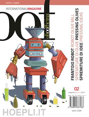 caricato l. (curatore) - oof international magazine (2017). ediz. multilingue. vol. 2: frantoio robot. sp