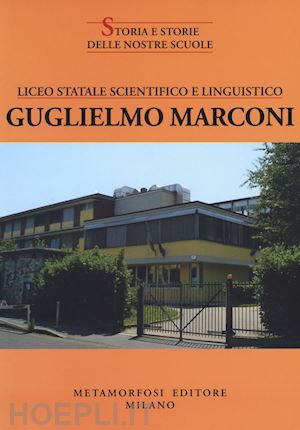  - liceo statale scientifico e linguistico guglielmo marconi