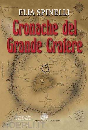 spinelli elia - cronache del grande cratere