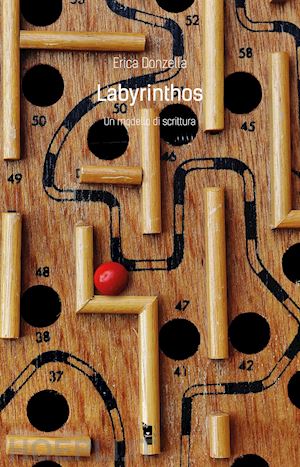 donzella erica - labyrinthos. un modello di scrittura