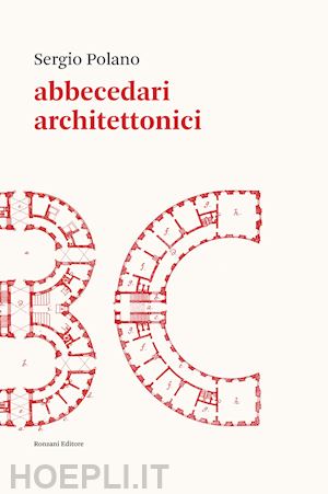 polano sergio - abbecedari architettonici