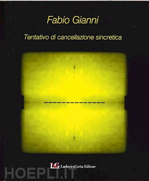 gianni fabio - tentativo di cancellazione sincretica