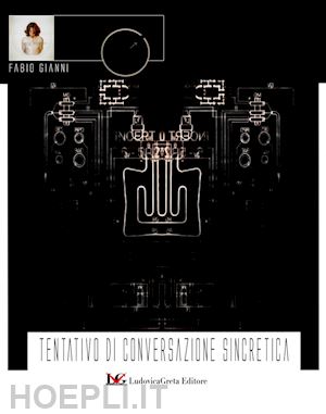 gianni fabio - tentativo di conversazione sincretica