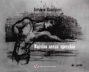 guarnieri antonio - narciso senza specchio