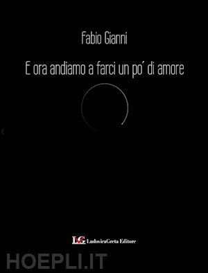 gianni fabio - e ora andiamo a farci un po' d'amore