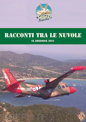  - racconti tra le nuvole. 9ª edizione 2021