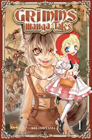 ishiyama kei - grimms manga tales. vol. 1