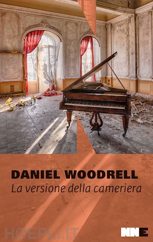 woodrell daniel - la versione della cameriera