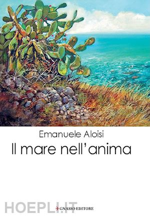 aloisi emanuele - il mare nell'anima