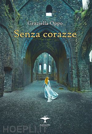 oppo graziella - senza corazze. nuova ediz.