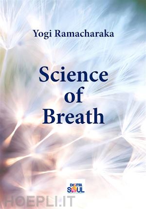 yogi ramacharaka - science of breath