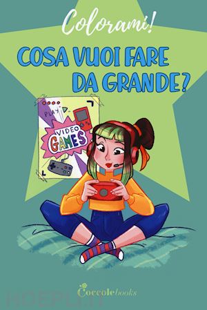 valente daniela - cosa vuoi fare da grande?