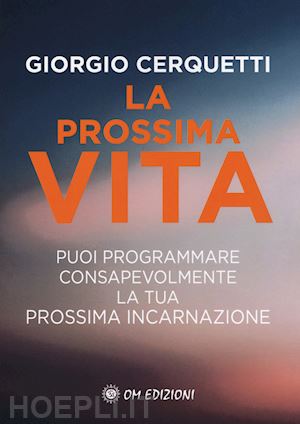 cerquetti giorgio - la prossima vita