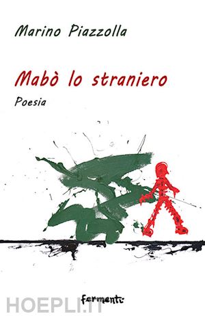 piazzolla marino - mabò lo straniero