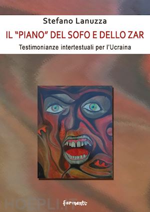 lanuzza stefano - il «piano» del sofo e dello zar. testimonianze intertestuali per l'ucraina