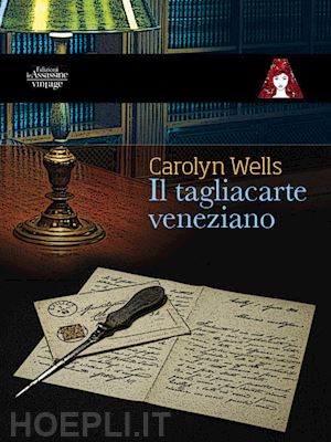 wells carolyn - il tagliacarte veneziano