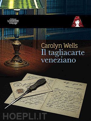 carolyn wells - il tagliacarte veneziano