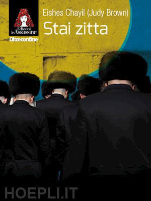 chayil eishes - stai zitta