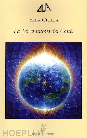 ciulla ella - la terra nuova dei canti