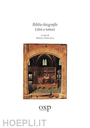 fioccola aniello - biblio-biografie. libri e lettori