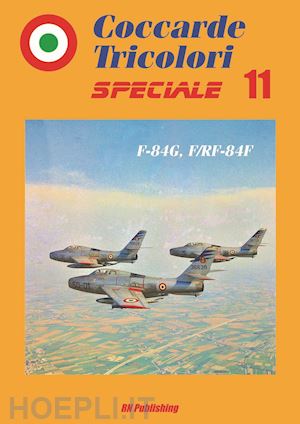niccoli riccardo - coccarde tricolori speciale 11 - f-84g, f/rf-84f