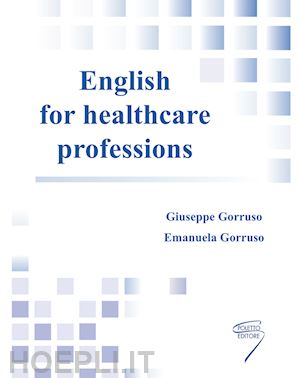 gorruso giuseppe, gorruso emanuela - english for healthcare professions