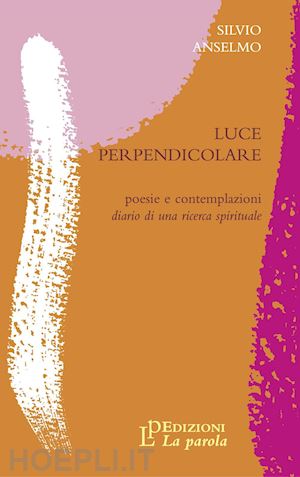 anselmo silvio - luce perpendicolare