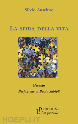 anselmo silvio - la sfida della vita