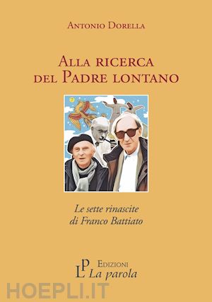 dorella antonio - alla ricerca del padre lontano