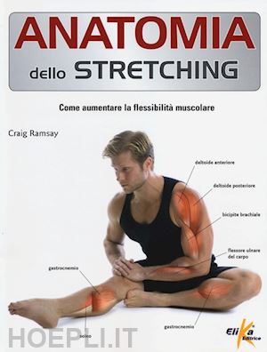 ramsay craig - anatomia dello stretching